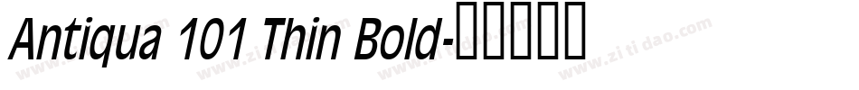 Antiqua 101 Thin Bold字体转换